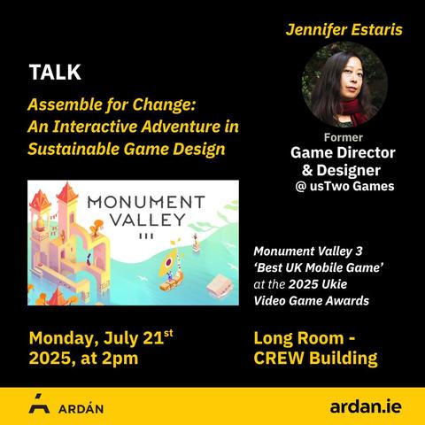 Graphic for talk: Assemble for Change: an interactive adventure in sustainable game design. With Jennifer Estaris. Former Game Director & Designer with usTwo Games