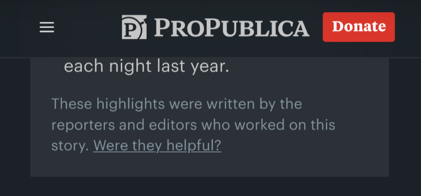 Screenshot from ProPublica showing their "These highlights were written by the reporters and editors" note.